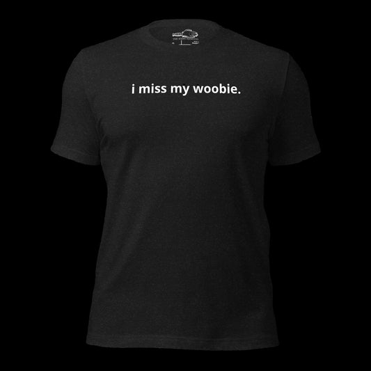 i miss my woobie  Tee